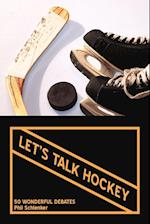 Let's Talk Hockey