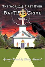 The World's First Ever Baptist Crime Novel