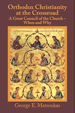 Orthodox Christianity at the Crossroad