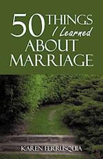 50 Things I Learned about Marriage