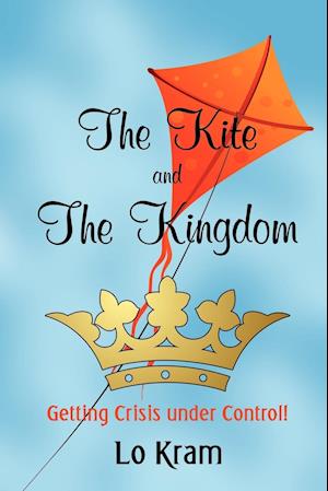 The Kite and the Kingdom