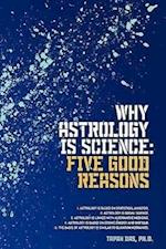 Why Astrology Is Science
