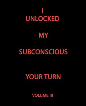 I Unlocked My Subconscious Your Turn