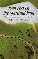 Both Feet on the Spiritual Path