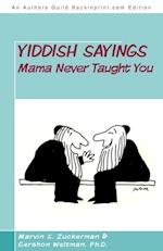 Yiddish Sayings Mama Never Taught You