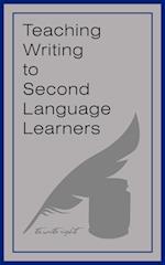 Teaching Writing to Second Language Learners