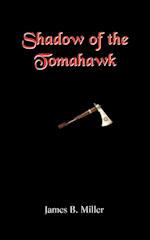 Shadow of the Tomahawk