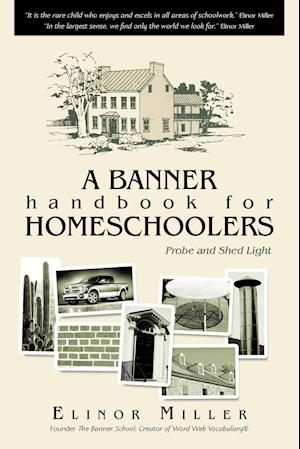 A Banner Handbook for Homeschoolers