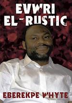 Evwri  El-Rustic