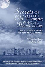 Secrets of the Old Woman Who Never Dies