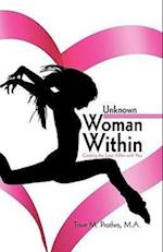 The Unknown Woman Within