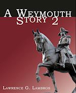 A Weymouth Story 2