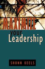 Maximize Your Leadership