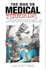 The War on Medical Terrorism