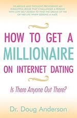 How to Get a Millionaire on Internet Dating