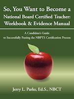 So, You Want to Become a National Board Certified Teacher