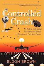 Controlled Crash