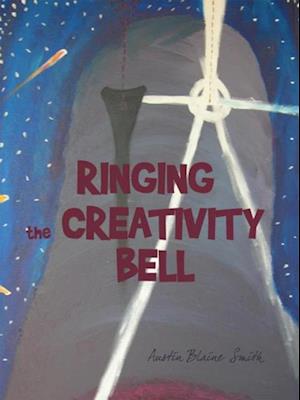 Ringing the Creativity Bell