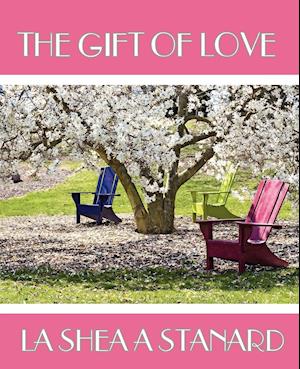 The Gift of Love