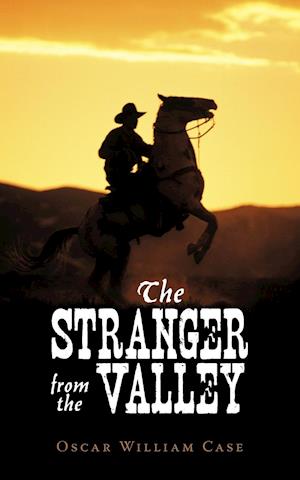 The Stranger from the Valley