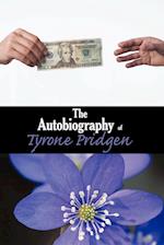 The Autobiography of Tyrone Pridgen