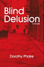 Blind Delusion