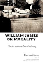 William James on Morality
