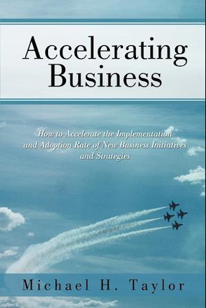 Accelerating Business