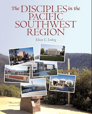 The Disciples in the Pacific Southwest Region