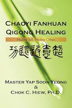 Chaoyi Fanhuan Qigong Healing