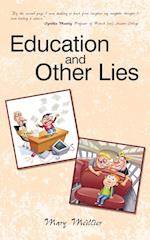 Education and Other Lies