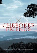 Cherokee Friends