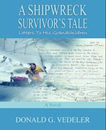 A Shipwreck Survivor's Tale