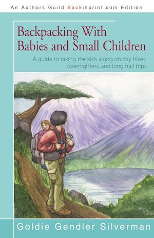 Backpacking with Babies and Small Children