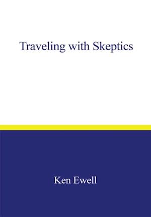 Traveling with Skeptics