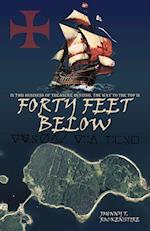 Forty Feet Below