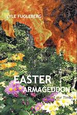 Easter Armageddon