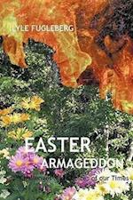 Easter Armageddon