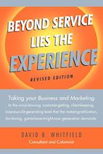 Beyond Service Lies the Experience Revised Edition