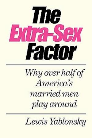 The Extra-Sex Factor