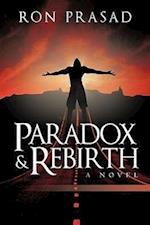 Paradox and Rebirth