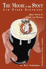 The Mouse in the Stout and Other Surprises