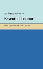 An Introduction to Essential Tremor