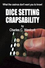 Dice Setting Crapsability