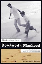 The Passage from Boyhood to Manhood