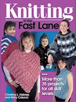 Knitting in the Fast Lane