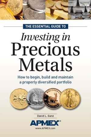 Essential Guide to Investing in Precious Metals