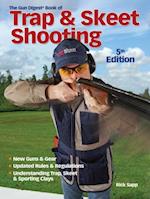 Gun Digest Book of Trap & Skeet Shooting