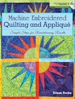 Machine Embroidered Quilting and Applique