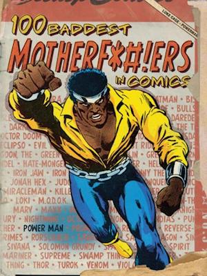 100 Baddest Mother F*#!ers in Comics